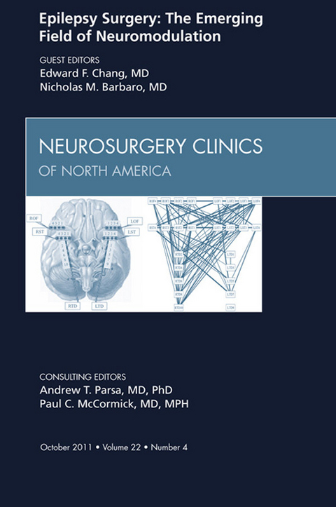 Epilepsy, An Issue of Neurosurgery Clinics -  Nicholas Barbaro,  Edward F. Chang