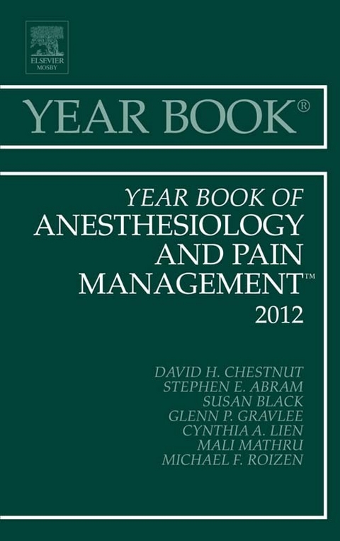 Year Book of Anesthesiology and Pain Management 2012 -  David H. Chestnut