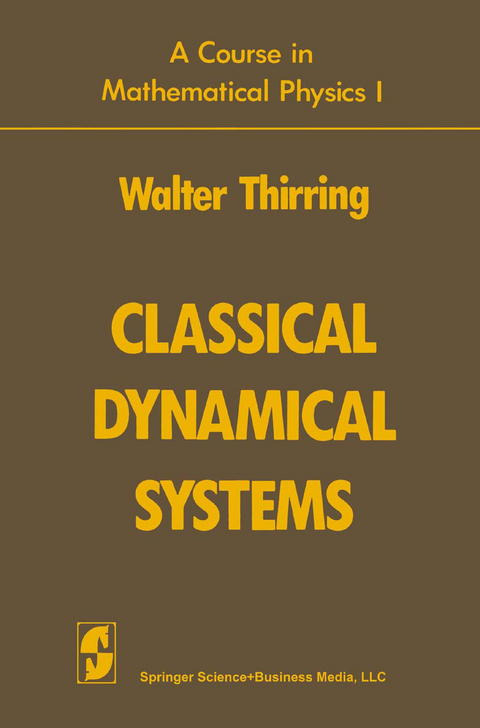 Classical Dynamical Systems - Walter Thirring, Evans M. Harrell