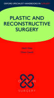 Plastic and Reconstructive Surgery - Henk Giele, Oliver Cassell, Philippa Drury