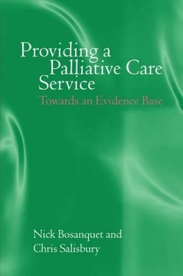Providing a Palliative Care Service - Nick Bosanquet, Chris Salisbury
