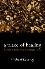 A Place of Healing - Michael G. Kearney