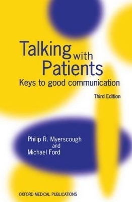 Talking with Patients - Philip R. Myerscough, Michael J. Ford