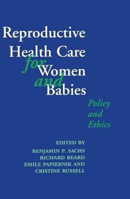 Reproductive Health Care for Women and Babies - 