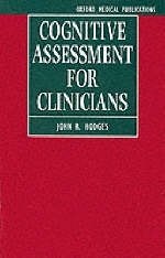 Cognitive Assessment for Clinicians - John R. Hodges