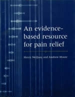 An Evidence-based Resource for Pain Relief - Henry McQuay, R.A. Moore