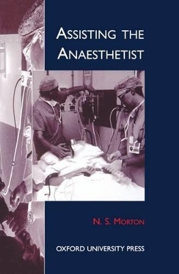 Assisting the Anaesthetist - 