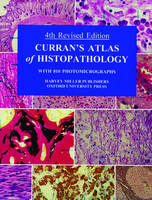 Curran's Atlas of Histopathology - R.C. Curran, John Crocker