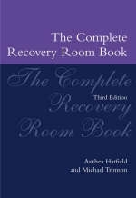 The Complete Recovery Room Book - Anthea Hatfield, Michael Tronson