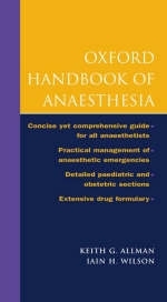 Oxford Handbook of Anaesthesia - Keith G. Allman, Iain H. Wilson