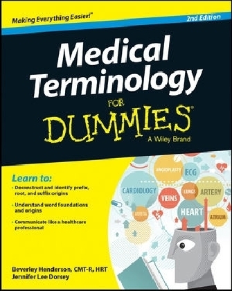 Medical Terminology For Dummies - Beverley Henderson, Jennifer L. Dorsey
