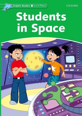Dolphin Readers: Level 3: Students in Space - Craig Wright