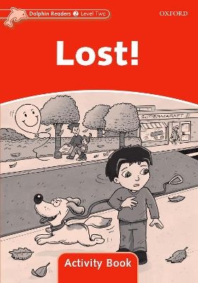 Dolphin Readers Level 2: Lost! Activity Book - Craig Wright