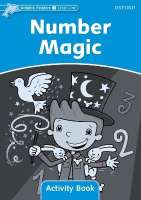 Dolphin Readers Level 1: Number Magic Activity Book - Craig Wright