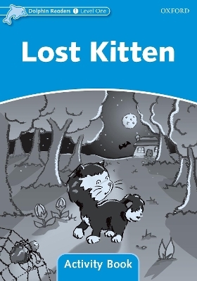 Dolphin Readers Level 1: Lost Kitten Activity Book - Craig Wright