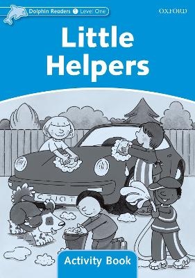 Dolphin Readers Level 1: Little Helpers Activity Book - Craig Wright