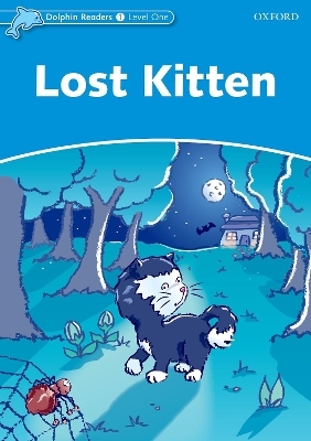 Dolphin Readers Level 1: Lost Kitten - Di Taylor