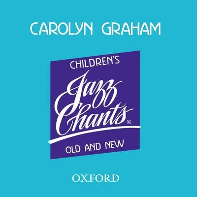 Children's Jazz Chants Old and New: CD - Carolyn Graham