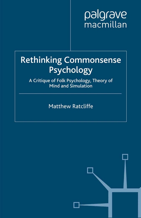 Rethinking Commonsense Psychology - Matthew Ratcliffe