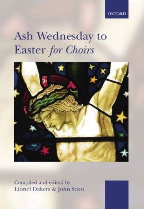 Ash Wednesday to Easter for Choirs - 
