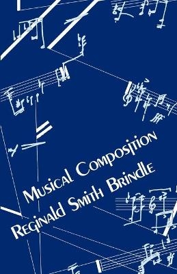 Musical Composition - Reginald Smith Brindle