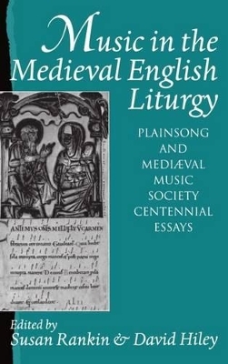 Music in the Medieval English Liturgy - 