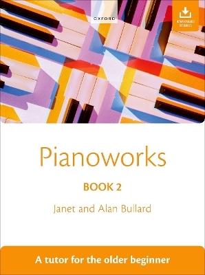 Pianoworks Book 2 - Janet Bullard, Alan Bullard