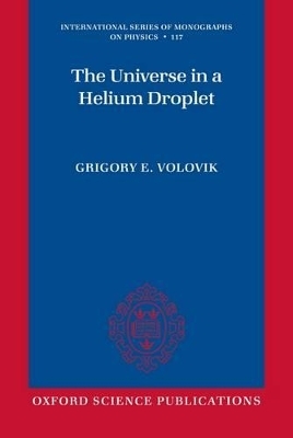 The Universe in a Helium Droplet - Grigory E. Volovik