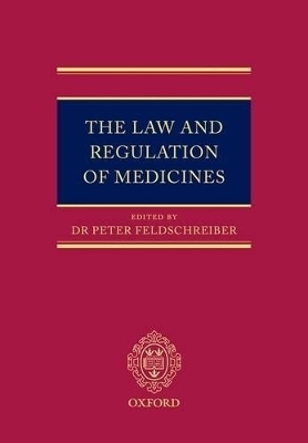 The Law and Regulation of Medicines - 