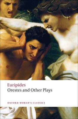 Orestes and Other Plays -  Euripides