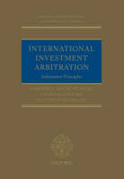 International Investment Arbitration - Campbell McLachlan, Laurence Shore, Matthew Weiniger