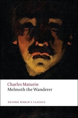 Melmoth the Wanderer - Charles Maturin