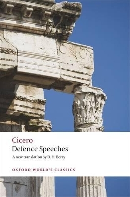 Defence Speeches -  Cicero