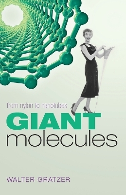 Giant Molecules - Walter Gratzer