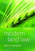 Modern Land Law - Mark P. Thompson