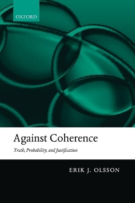 Against Coherence - Erik J. Olsson