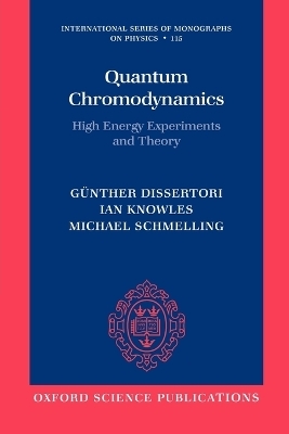 Quantum Chromodynamics - Günther Dissertori, Ian G. Knowles, Michael Schmelling