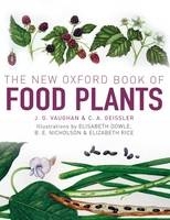 The New Oxford Book of Food Plants - John Vaughan