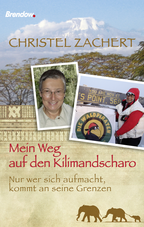 Mein Weg auf den Kilimandscharo - Christel Zachert