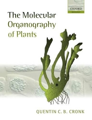 The Molecular Organography of Plants - Quentin Cronk