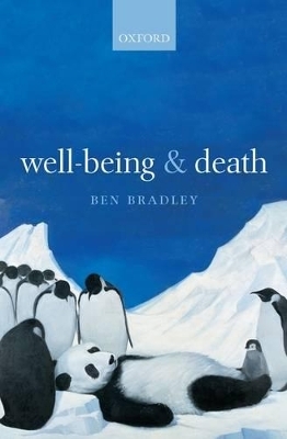 Well-Being and Death - Ben Bradley
