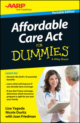 Affordable Care Act For Dummies - Lisa Yagoda, Nicole Duritz