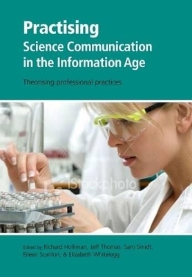 Practising Science Communication in the Information Age - 