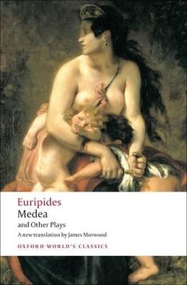 Medea and Other Plays -  Euripides