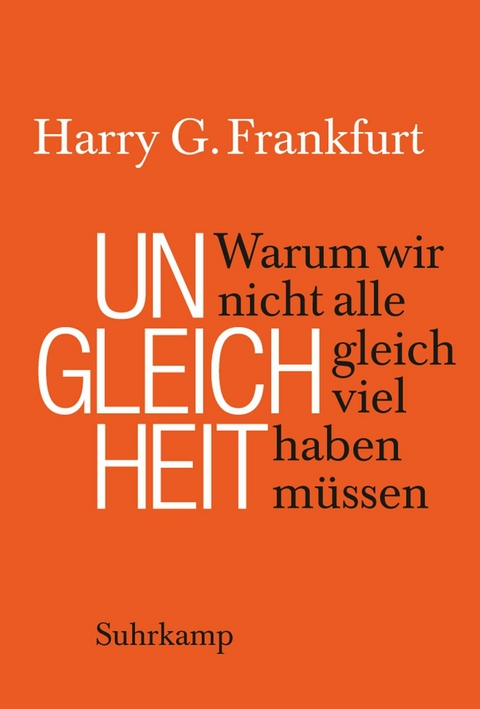 Ungleichheit -  Harry G. Frankfurt