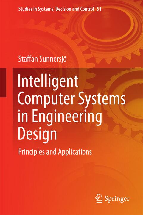 Intelligent Computer Systems in Engineering Design - Staffan Sunnersjö
