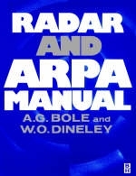 Radar and Arpa Manual -  Alan G. Bole,  Andy Norris,  Alan D. Wall