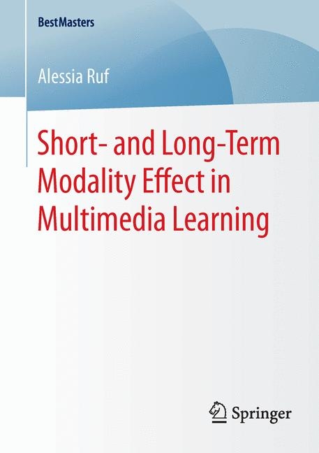 Short- and Long-Term Modality Effect in Multimedia Learning - Alessia Ruf