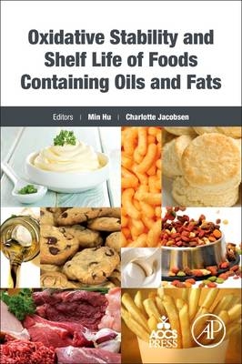 Oxidative Stability and Shelf Life of Foods Containing Oils and Fats - 