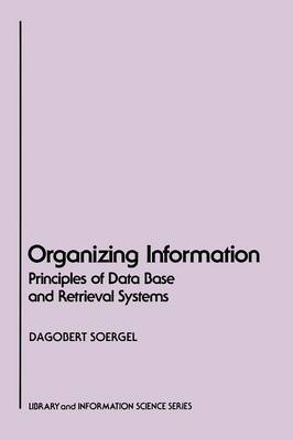 Organizing Information -  Dagobert Soergel